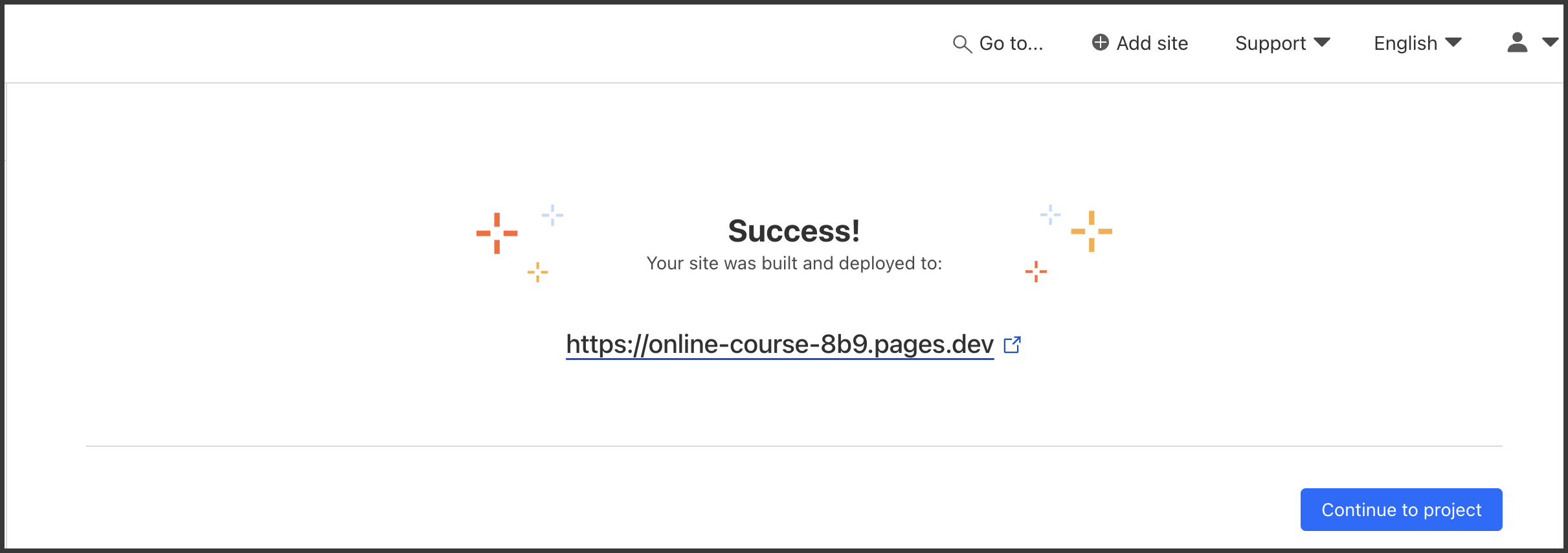 Another success message with the link to the application underneath it