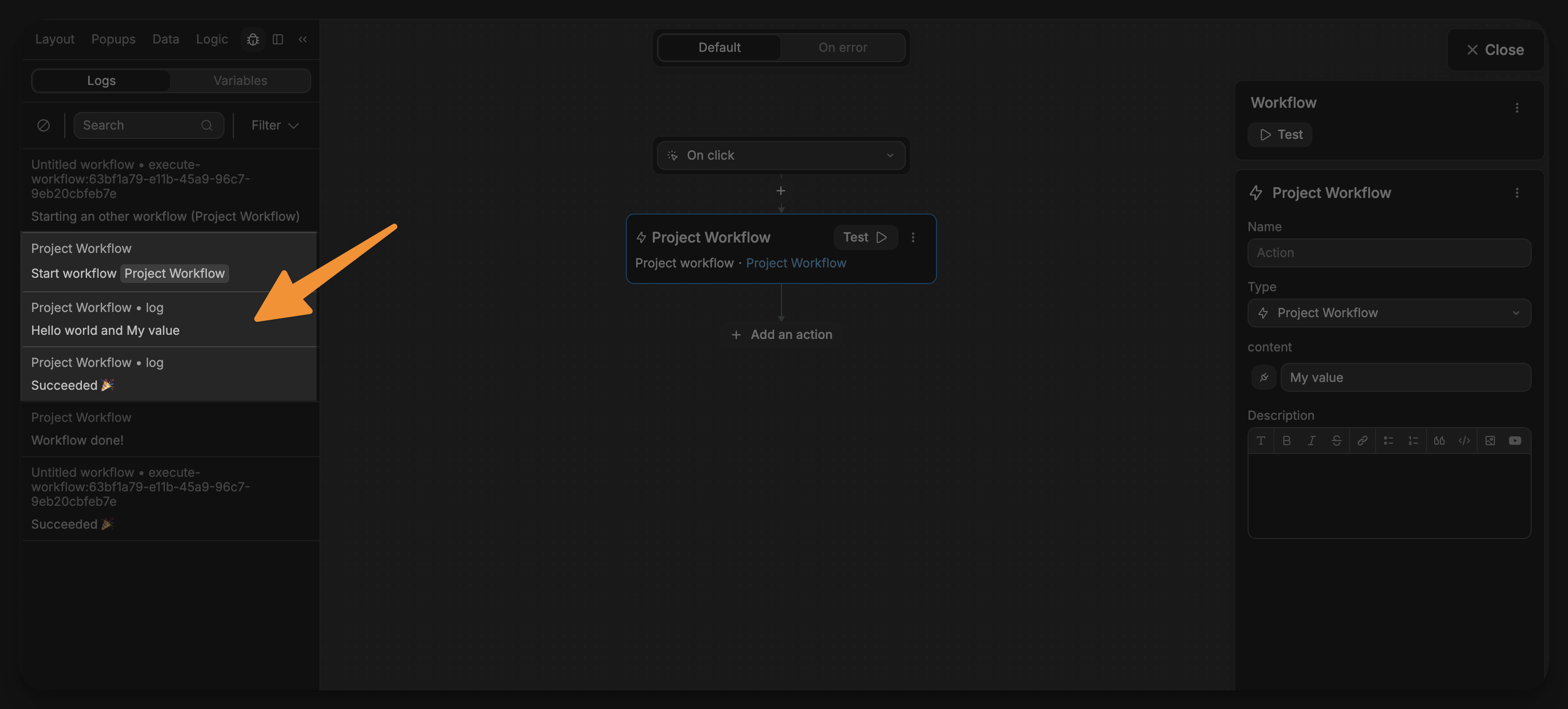 The results of the triggered global workflow being displayed in the Logs tab